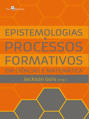 cover image of Epistemologias e processos formativos em Ciências e Matemática